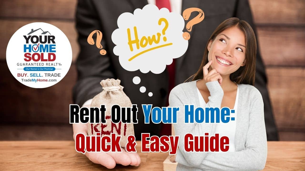 Rent Out Your Home: Quick & Easy Guide