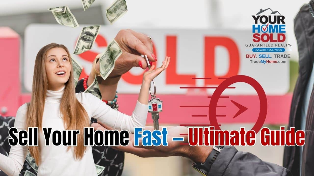 Sell Home Fast — Ultimate Guide